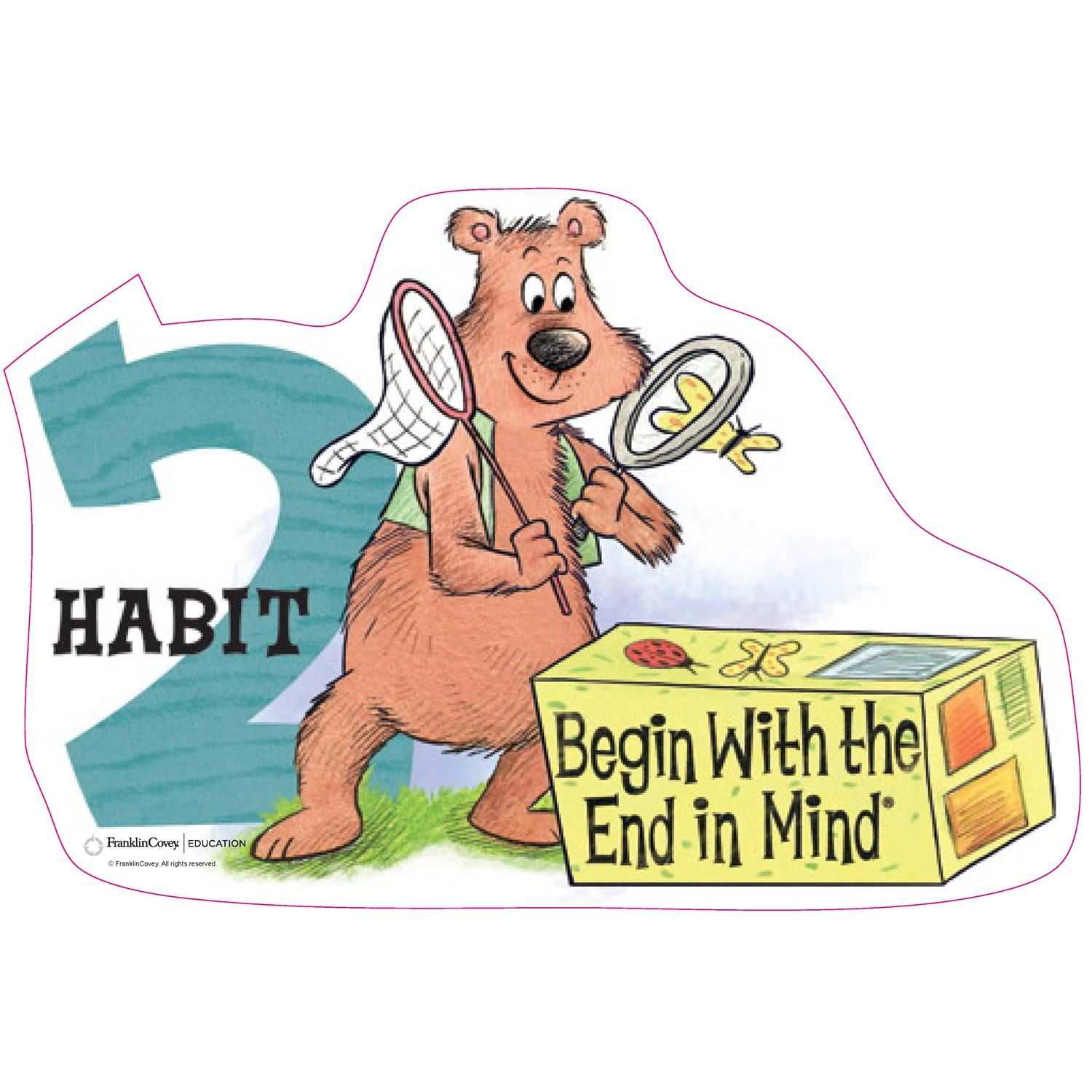Habit 2: Begin with the End in Mind